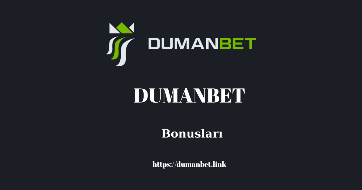 Dumanbet Bonusları